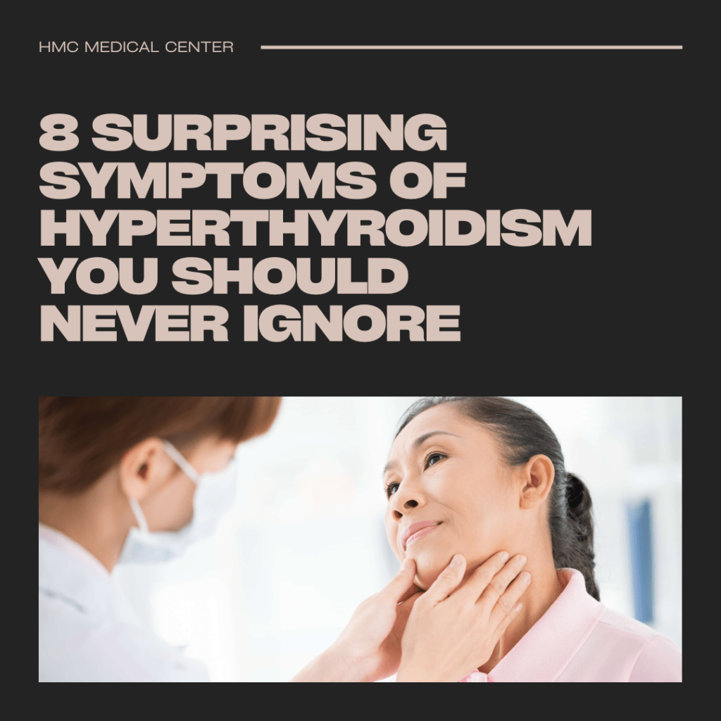 8 SURPRISING SYMPTOMS OF HYPERTHYROIDISM YOU SHOULD NEVER IGNORE HMC 